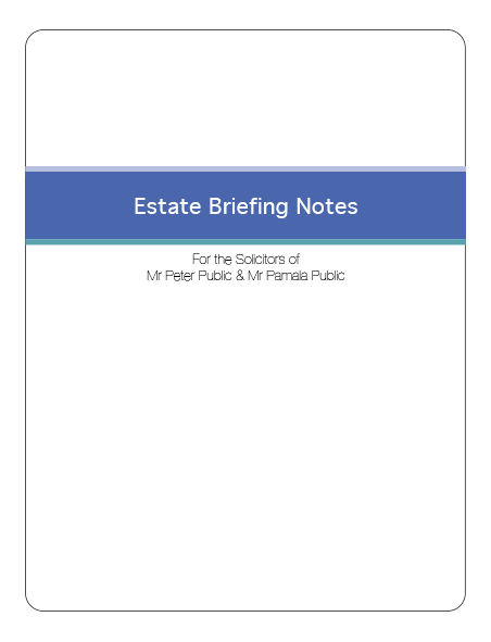 Estate Planner Briefing notes